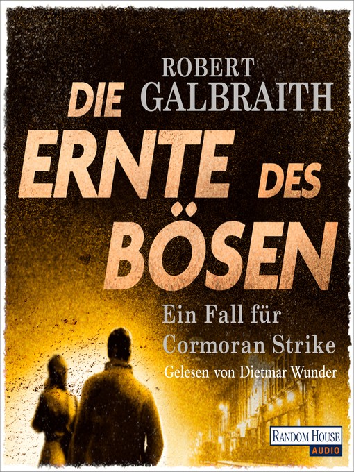 Title details for Die Ernte des Bösen by Robert Galbraith - Wait list